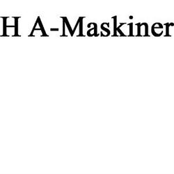 H A-Maskiner