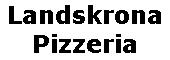 Landskrona Pizzeria