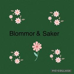 Blommor & Saker