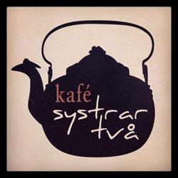 Kafé Systrar Två - Cafe & Restaurang Enköping