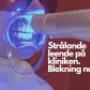 Strålande leende på kliniken. Blekning nu