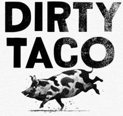 Dirty Taco